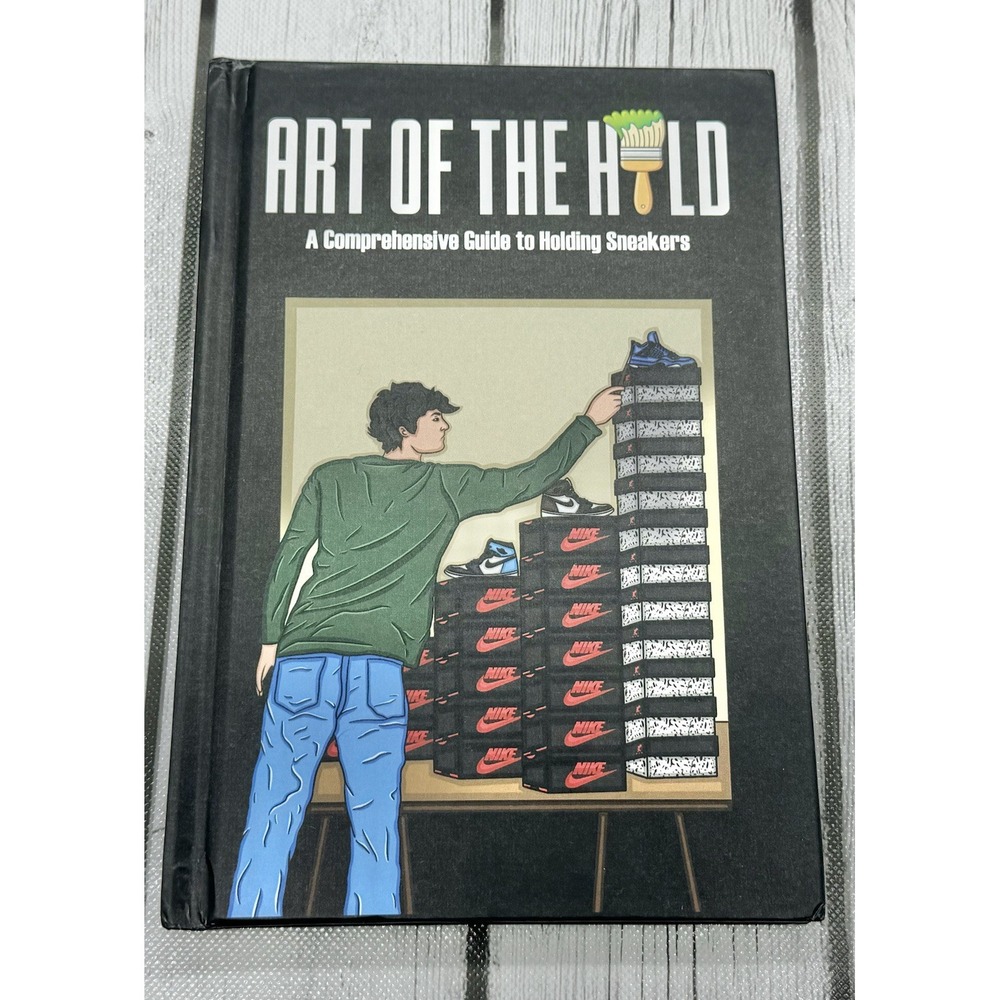 Art Of The Hold A Comphrensive Guide To Holding Sneakers - Sneaker Invest